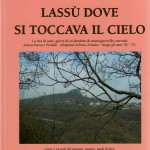 copertina 1° libro narrativa LASSU' DOVE SI TOCCAVA IL CIELO 2009